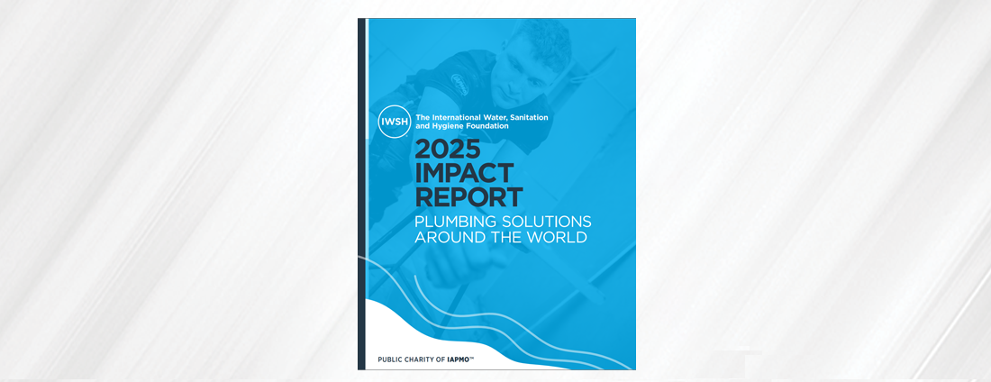 IWSH Releases 2025 Impact Report Highlighting Global Plumbing Projects Across Four Continents