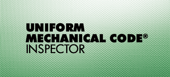 UMC Residential and Commercial Mechanical Inspector (MI)