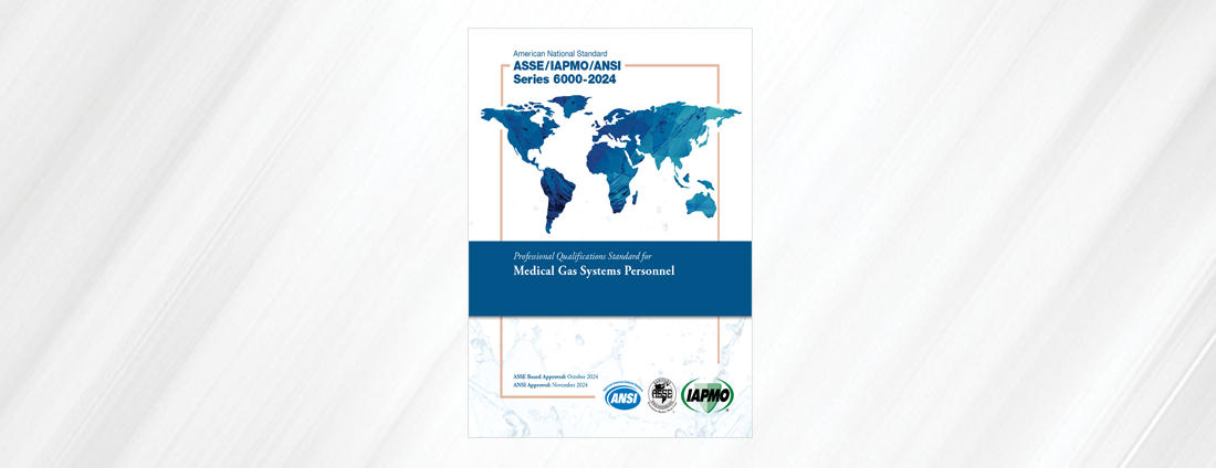 ASSE/IAPMO/ANSI Series 6000-2024 Now Available