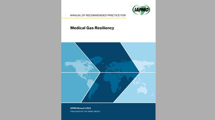 IAPMO Seeks Public Input on Manual of Recommended Practice for Medical Gas Resiliency