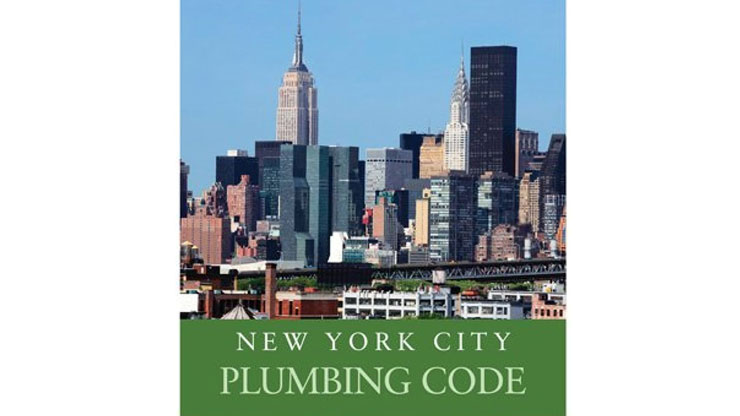 Plumbing Product Manufacturers to Heed NYC Plumbing Code Changes Effective July 1
