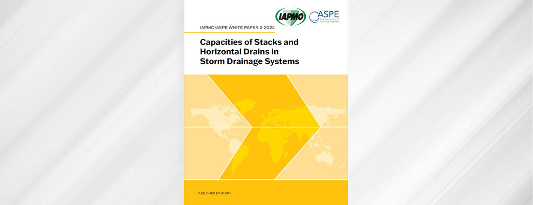 IAPMO and ASPE Co-publish Capacities of Stacks and Horizontal Drains in Storm Drainage Systems White Paper