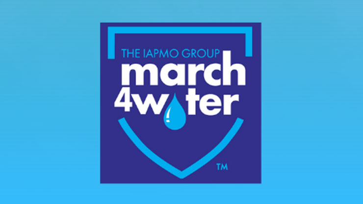The IAPMO Group Again to Highlight Vital Role Plumbing Plays in Building Community Resilience, Protecting Public Health with March4Water Month