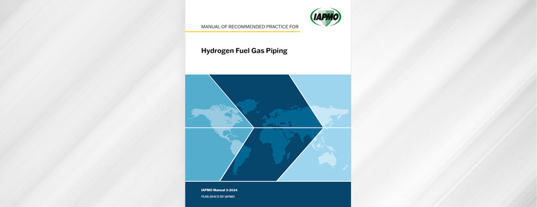 IAPMO® Publishes First Hydrogen Fuel Gas Piping Manual