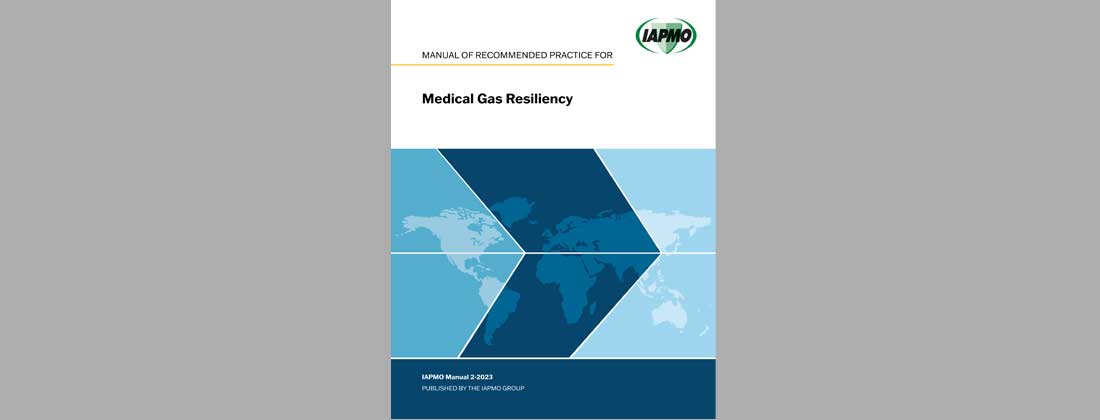 IAPMO Seeks Public Input on Manual of Recommended Practice for Medical Gas Resiliency